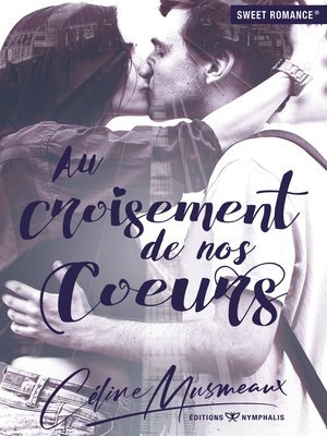 cover image of Au croisement de nos coeurs
